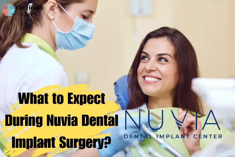 What to Expect During Nuvia Dental Implant Surgery