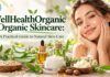 WellHealthOrganic Organic Skincare: A Practical Guide to Natural Skin Care WellHealthOrganic Organic Skincare: A Practical Guide to Natural Skin Care